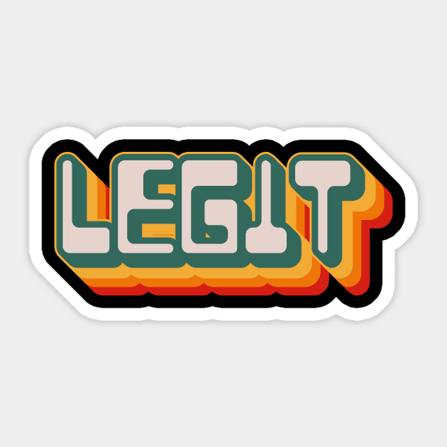 Legit Sticker by n23tees